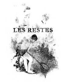 les restes